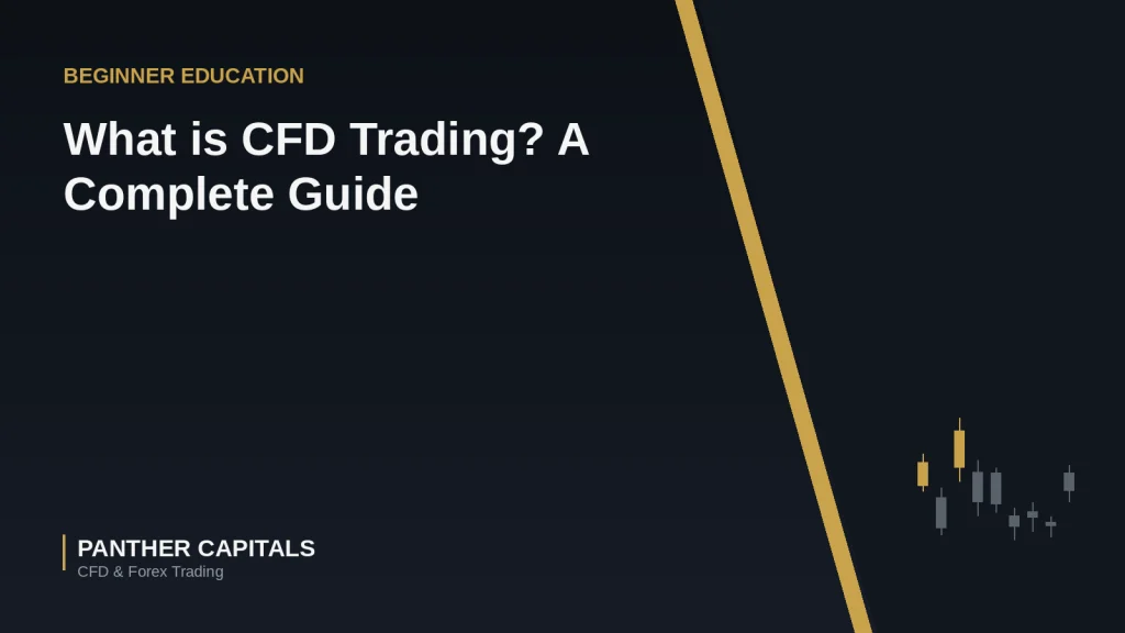 What is CFD Trading? A Complete Guide